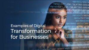 digital transformation examples