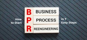 business process reengineering steps